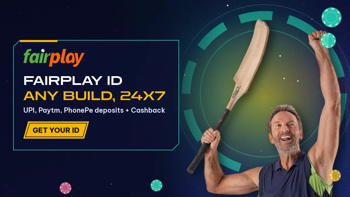 FairPlay ID, Any Build, 24x7: UPI, Paytm, PhonePe deposits + Cashback, with a batsman raising his bat